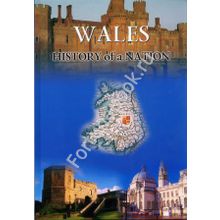 Wales: History of a Nation. УЭЛЬС: История нации. Росс Д.